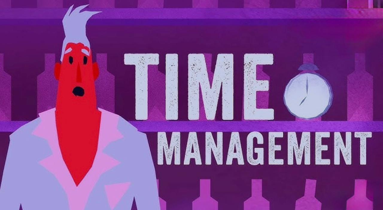 Manage Your Time Like a Pro!